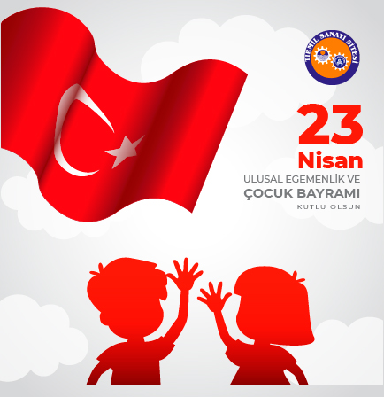 23 Ni̇san Ulusal Egemenli̇k Ve Çocuk Bayrami Kutlu Olsun